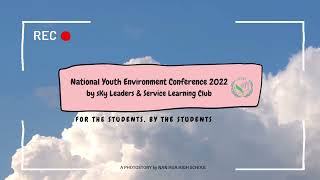 National Youth Environment Conference 2022 [upl. by Nosyerg]