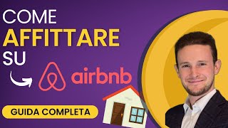 Come affittare su Airbnb Consigli Pratici [upl. by Bessy415]