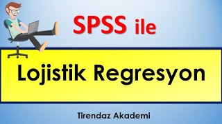 Lojistik regresyon analizi nedir spss  Nasıl yapılır  Veri analizi  Multinominal  SPSS dersleri [upl. by Kiersten]