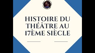 Histoire du théâtre au 17ème siècle  le théâtre classique Partie1Le baroque mouvement littéraire [upl. by Aay]