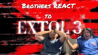 The Brothers REACT to Extol 3 [upl. by Scales]