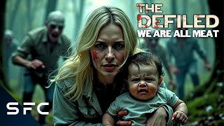 Virus Turns Survivors Into Cannibals  Full Movie  SciFi Horror  The Defiled We Are All Meat [upl. by Raddatz]