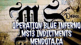 OPERATION BLUE INFERNO…INDICTMENTS ON MS13 MEMBERS IN FRESNO COUNTY new trending viral crime [upl. by Iturhs]