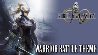 Mobius Final Fantasy OST Warrior Battle Theme 1  Warrior of Light [upl. by Inajar955]