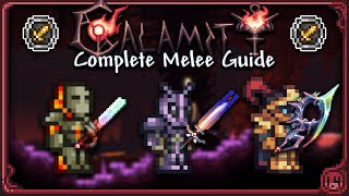 COMPLETE Melee Guide for Calamity 203006 [upl. by Liebowitz]