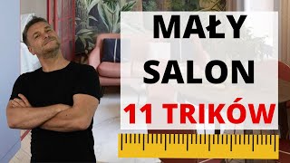 JAK SPRAWIĆ ABY TWÓJ SALON WYGLĄDAŁ NA WIĘKSZY I BYŁ PRAKTYCZNIEJSZY 11 TRIKÓW DO MAŁYCH SALONÓW [upl. by Etsirk]