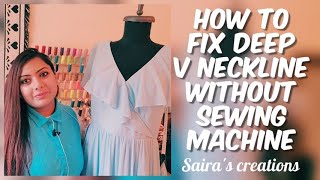 How To Fix Deep V Neckline Without Sewing Machine [upl. by Ardnuat]