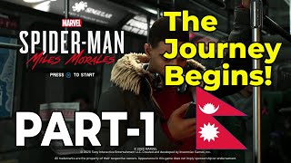 Marvels SpiderMan Miles Morales Intro  Masterpiece  Beginner’s Gameplay Gaming Nepal  EP1 [upl. by Khorma]