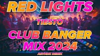 CLUB BANGER DISCO MIX 2024  RUN THEM RED LIGHTS TIKTOK VIRAL AEVNDX Remix [upl. by Doloritas]