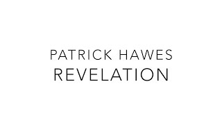 Patrick Hawes  Revelation  Album Sampler [upl. by Gard]