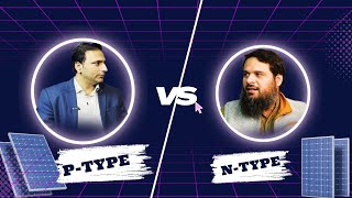 NTYPE VS PTYPE Technical Discussion with Longi Official [upl. by Warwick]