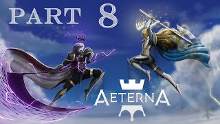 Aeterna Noctis Walkthrough Part 8 No Commentary [upl. by Akeryt]