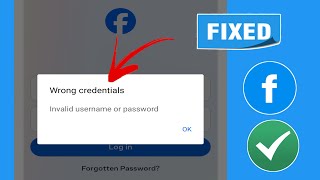 How to Fix Facebook Wrong Credentials Invalid username or password  Facebook Wrong Credentials 2024 [upl. by Dunstan455]