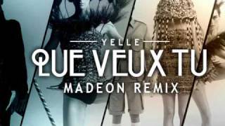 Yelle  Que Veux Tu Madeon Remix [upl. by Neersin]