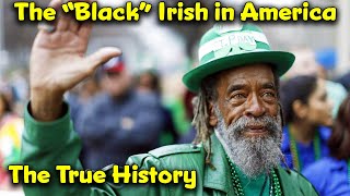 Pt 1  The Black Irish Migration and Diaspora to the Americas  Irelands Forgotten Swarthy People [upl. by Notsyrb375]