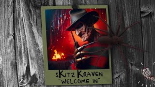 sKitz Kraven  quotWelcome Inquot Lyrics Freddys Back Edition  Showroom Partners skitzkraven [upl. by Esir]