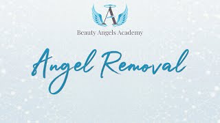 Beauty Angels Academy  Angel Removal [upl. by Meave415]