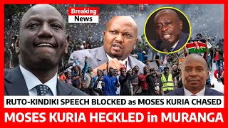 Kimeumana‼️MOSES KURIA CHASED as RUTOKINDIKI speech BLOCKED in MURANGA angry RESIDENTS refuse RUTO [upl. by Orianna42]