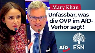 Unfassbar was die ÖVP im AfDVerhör sagt – Mary Khan AfD [upl. by Ydda11]