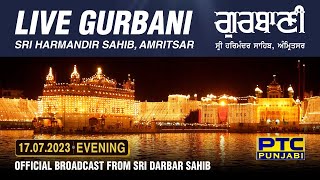 Official Live Telecast from Sachkhand Sri Harmandir Sahib Ji Amritsar  PTC Punjabi  17072023 [upl. by Kramer]