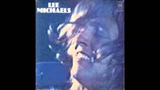 Lee Michaels  Who Could Want More [upl. by Orlanta]