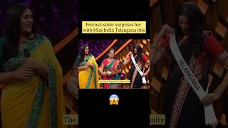 preranakambam’s sister surprises her in bigbosstelugu house with MissIndia Telangana title [upl. by Lanni]