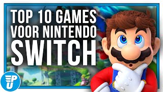 De 10 Beste Games voor de Nintendo Switch [upl. by Ahsiemaj]