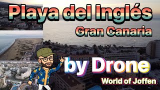 Playa del Ingles by Drone  Gran Canaria  4K [upl. by Leopoldeen638]