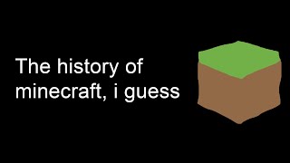 the entire history of minecraft i guess [upl. by Aura]