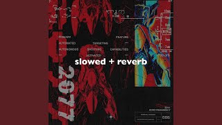 2077 Slowed  Reverb [upl. by Frieda]