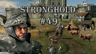 Lets Play Stronghold  Part 49  DAS ENDE DES SCHWEINS MISSION 18 [upl. by Yriek]