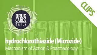 Hydrochlorothiazide Mechanism of Action amp Pharmacology  Drug Cards Daily Clips [upl. by Princess579]