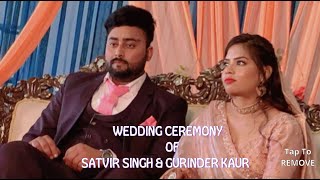 🔴LIVE🔴 WEDDING CEREMONY OF SATBIR SINGH amp GURINDER KAUR ANDD KARJ sonuphotography 0300Live [upl. by Noirb]