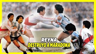 EL PERUANO QUE DESTRUYO A MARADONA  EL DIA QUE REYNA DETUVO A MARADONA [upl. by Jeanette419]