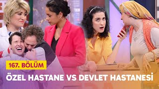 Özel Hastane vs Devlet Hastanesi 167 Bölüm  Çok Güzel Hareketler 2 [upl. by Ainer166]