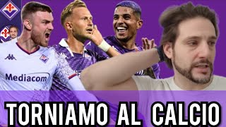 VERSO FIORENTINA  MILAN  SI TORNA A PARLARE DI CALCIO IN CASA VIOLA [upl. by Brost]