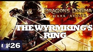 Detonado Dragons Dogma  The Wyrmkings Ring 26 [upl. by Lucie]