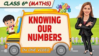 KNOWING OUR NUMBERS  Full Chapter in 1 Video  Class 6th MATHS  Champs Batch [upl. by Alexi228]