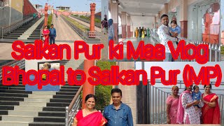 Salkan Pur Ki Maa Vlog Salkan pur Live l youtube l Vlog video l viralvedeo l Mukund Sable Bhopal [upl. by Enirolf718]