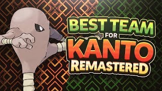 Best Team for Kanto Remastered [upl. by Coit]