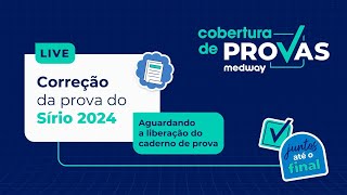 Live de Correção  Prova de Residência Médica do Sírio 2024  Gabarito Medway  Cobertura de Provas [upl. by Ginevra]