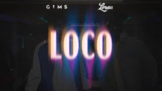 GIMS amp Lossa  LOCO Official Lyrics Video [upl. by Ailido]