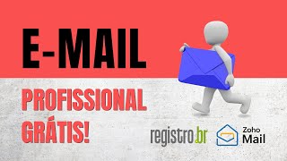 Como Criar Email Profissional Grátis com seu Domínio Zoho Mail  Registrobr [upl. by Keldah]