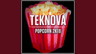 Popcorn 2K18 Original Mix [upl. by Assenab769]