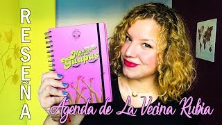 AGENDA LA VECINA RUBIA 201718  Reseña  Adriana Tejada Escritora [upl. by Rednirah]