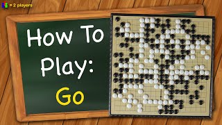 How to Play Go [upl. by Saberhagen]