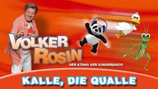 Volker Rosin  Kalle die Qualle  Kinderlieder [upl. by Aikit]