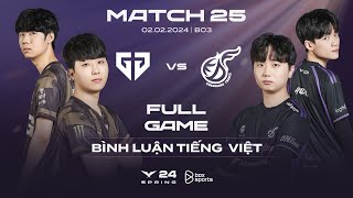 GEN vs KDF  Full Game 1 2  Bình Luận Tiếng Việt  LCK Mùa Xuân 2024 [upl. by Shue]