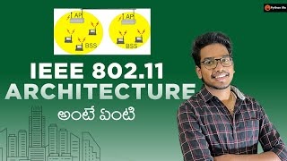 IEEE 80211 Architecture  IEEE standards in Telugu  Mobile Computing in Telugu [upl. by Ojeitak282]