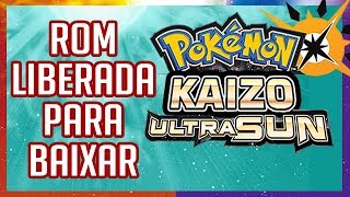 LANÇAMENTO DA ROM   Pokemon Kaizo Ultra Sun 16 [upl. by Ecela]